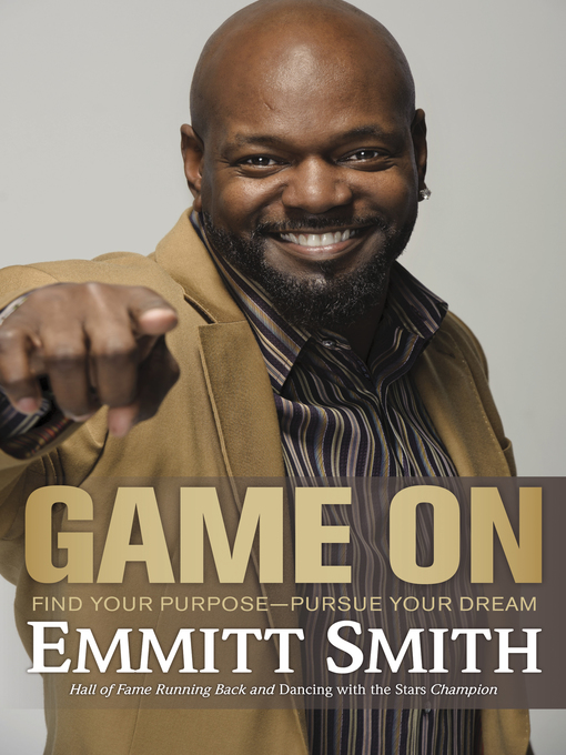 Title details for Game On by Emmitt Smith - Available